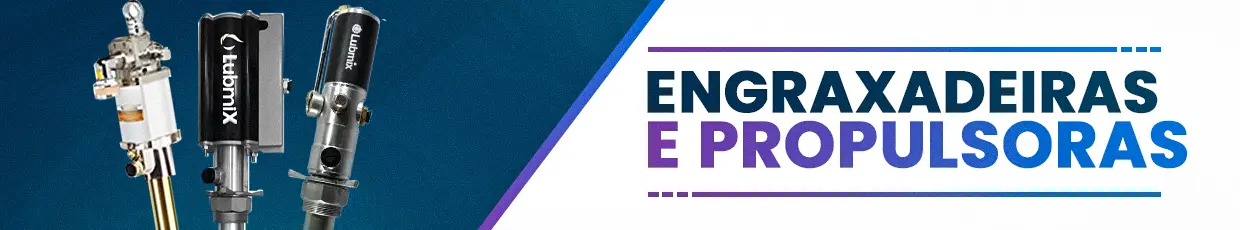 Engraxadeiras e Propulsoras Engraxadeiras e Propulsoras